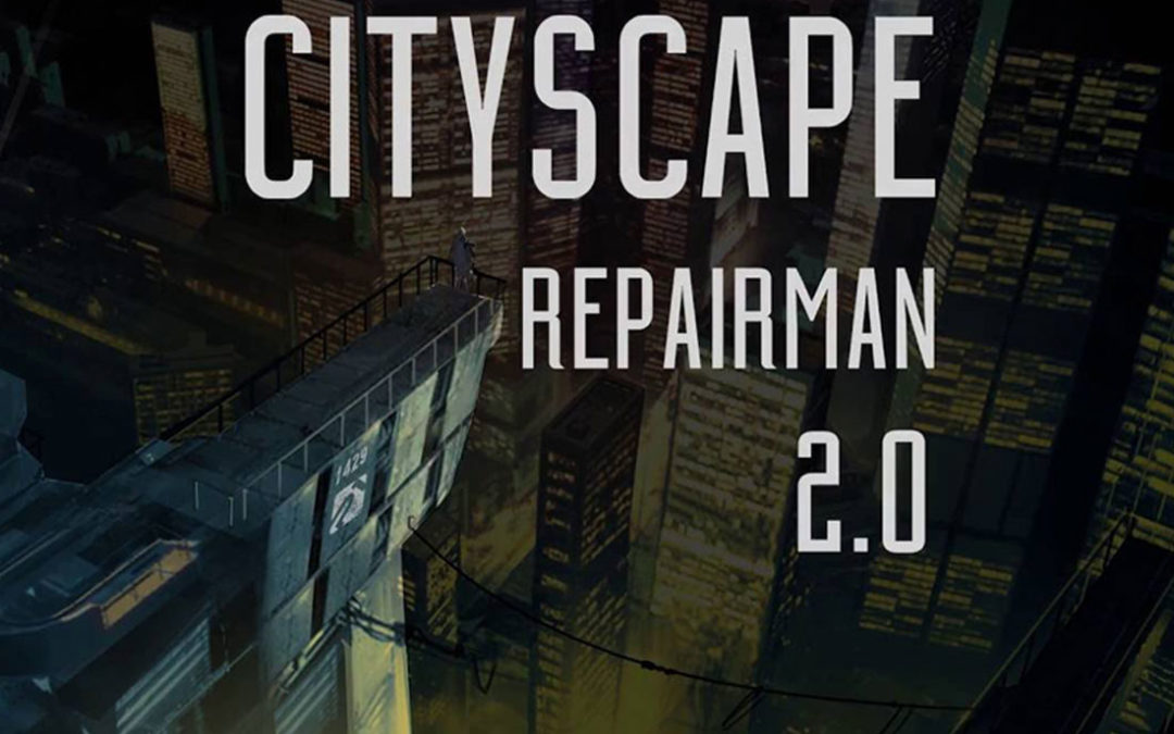 VR Game – Repair the city I Cityscape 2.0