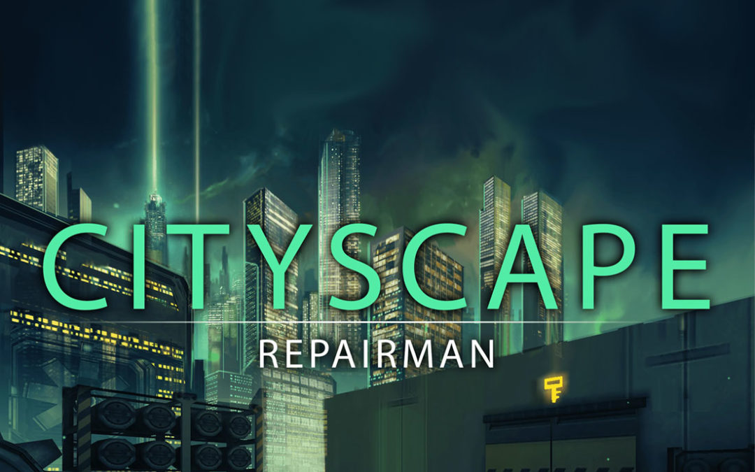 VR Game – Repair the city I Cityscape 1.0